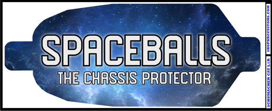 SPACEBALLS the Chassis Protector